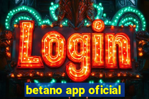 betano app oficial